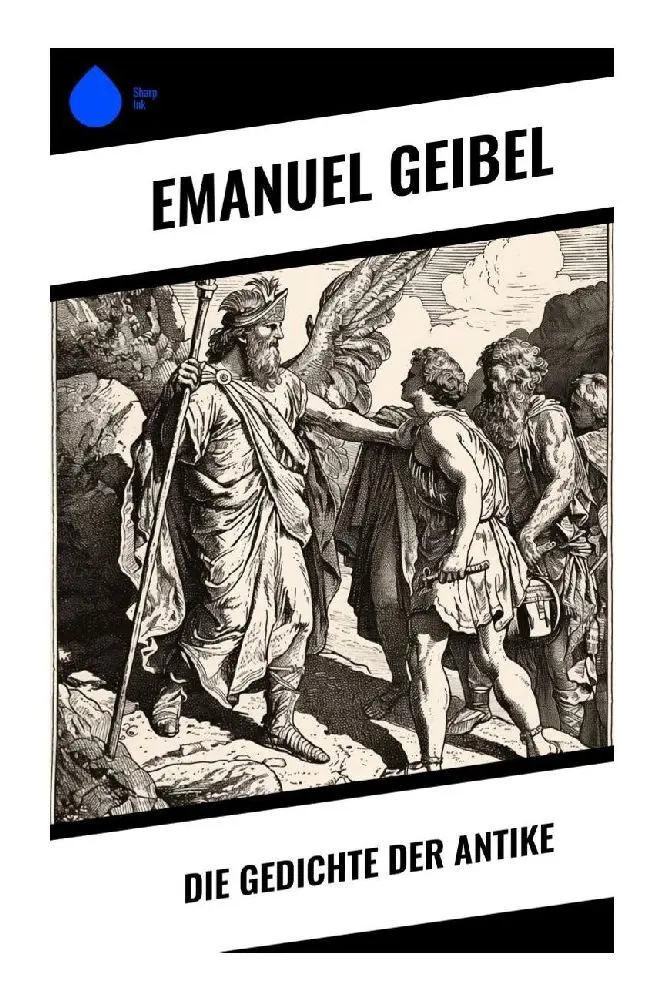 Cover: 9788028346423 | Die Gedichte der Antike | Emanuel Geibel | Taschenbuch | 200 S. | 2023