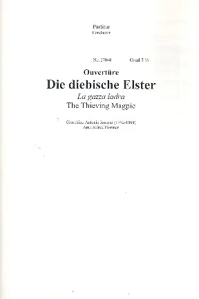 Ouvertüre zur Oper Die diebische Elster für Orchester (Schulorchester) Partitur