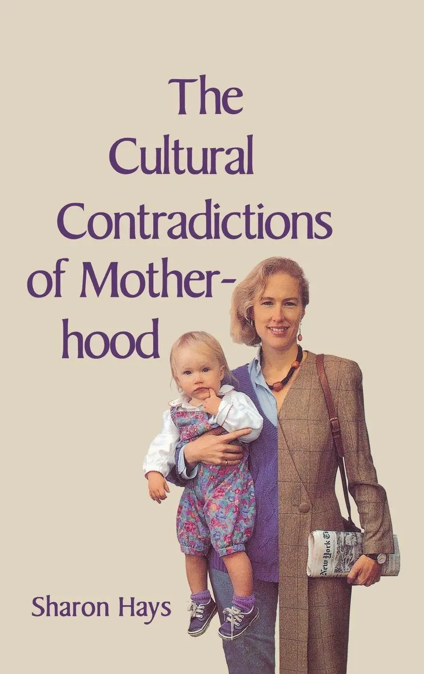 Cover: 9780300076523 | The Cultural Contradictions of Motherhood | Sharon Hays | Buch | 1998