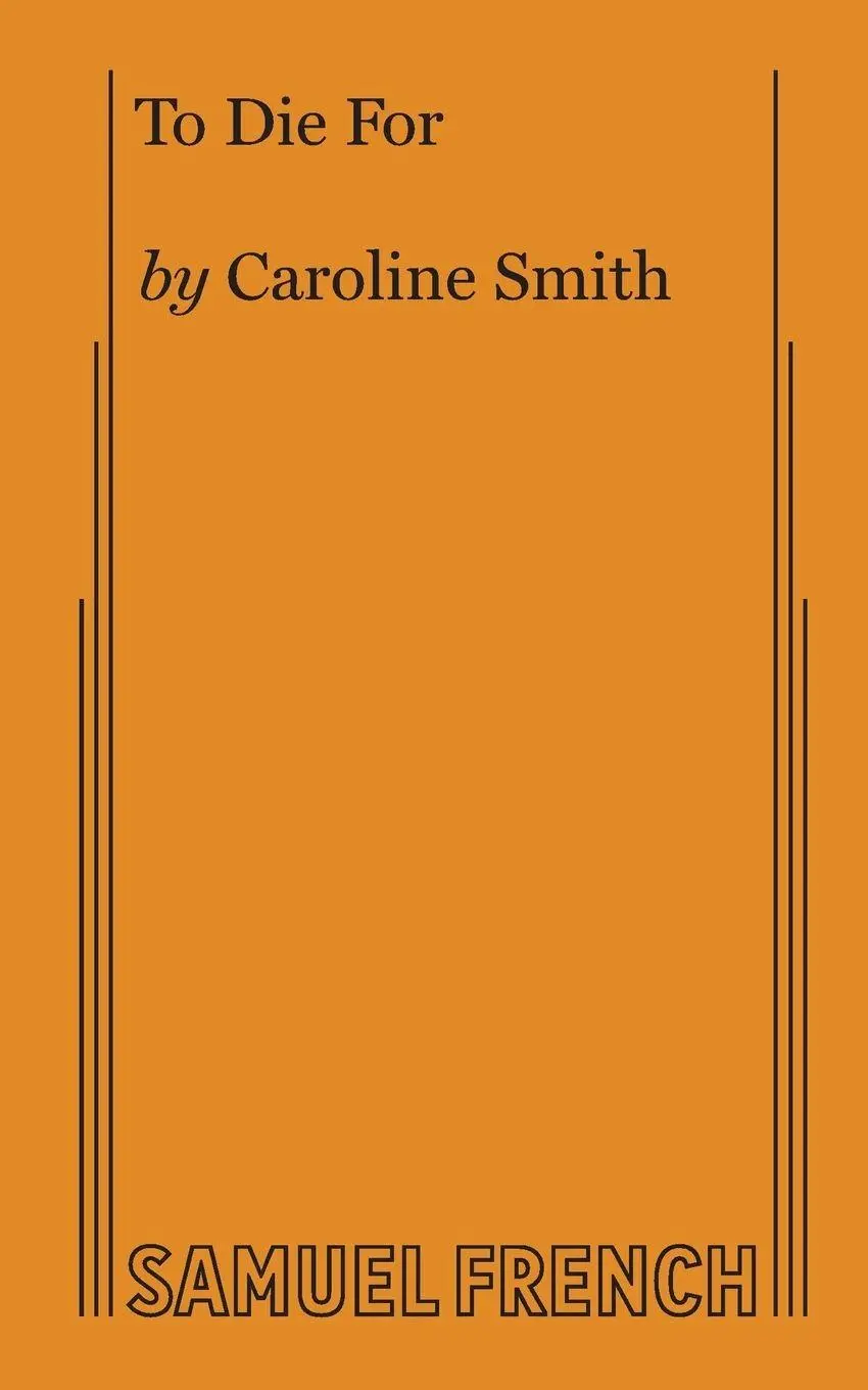 Cover: 9780573706523 | To Die For | Caroline Smith | Taschenbuch | Kartoniert / Broschiert