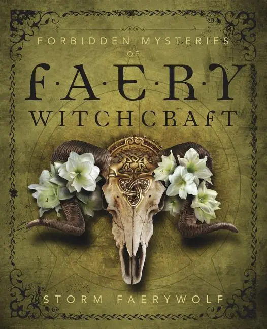 Cover: 9780738756523 | Forbidden Mysteries of Faery Witchcraft | Storm Faerywolf | Buch