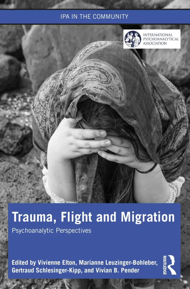 Cover: 9781032066523 | Trauma, Flight and Migration | Psychoanalytic Perspectives | Buch
