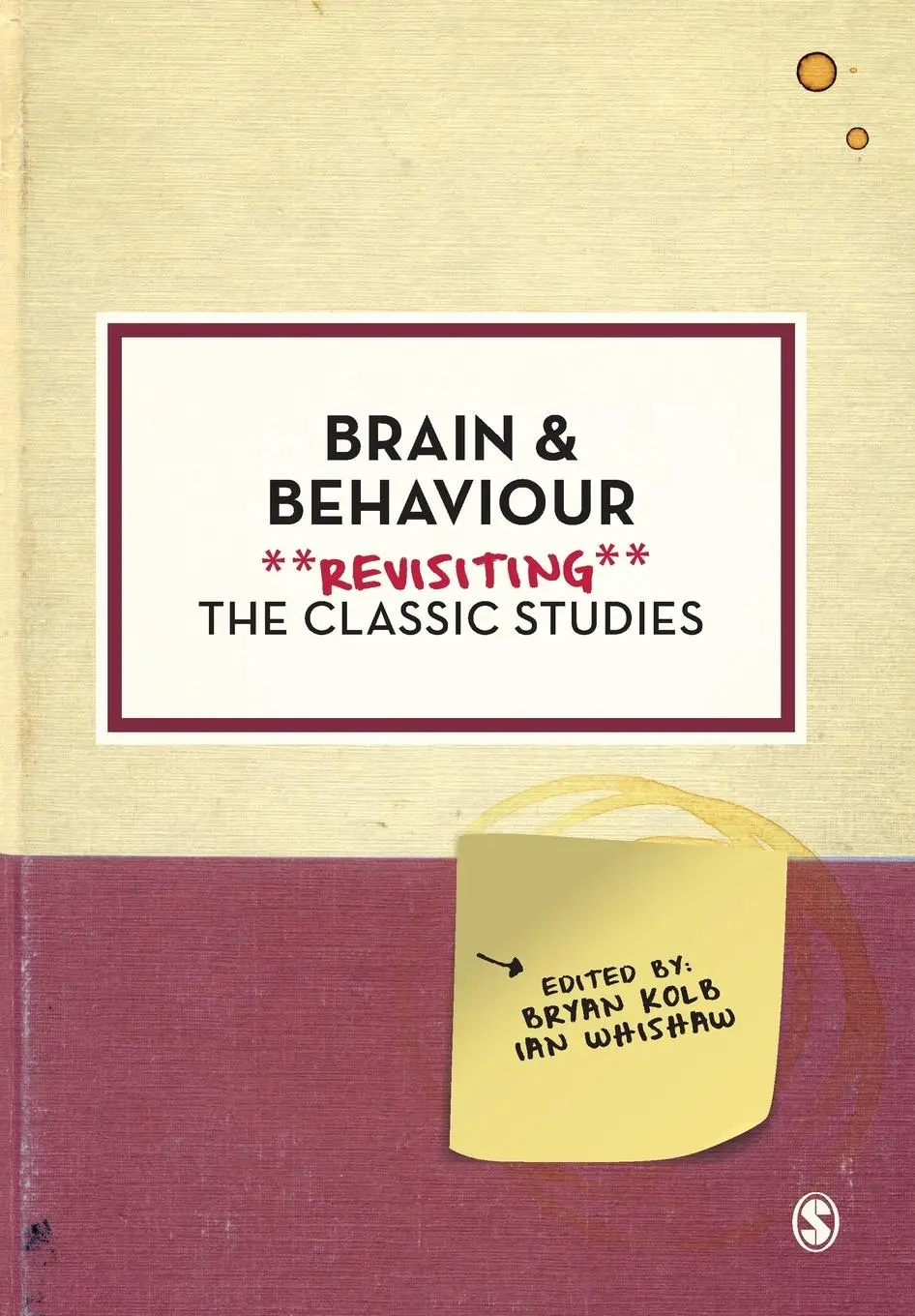 Cover: 9781446296523 | Brain and Behaviour | Revisiting the Classic Studies | Kolb (u. a.)