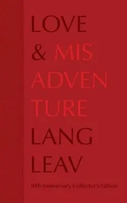 Cover: 9781524886523 | Love &amp; Misadventure 10th Anniversary Collector's Edition | Volume 1