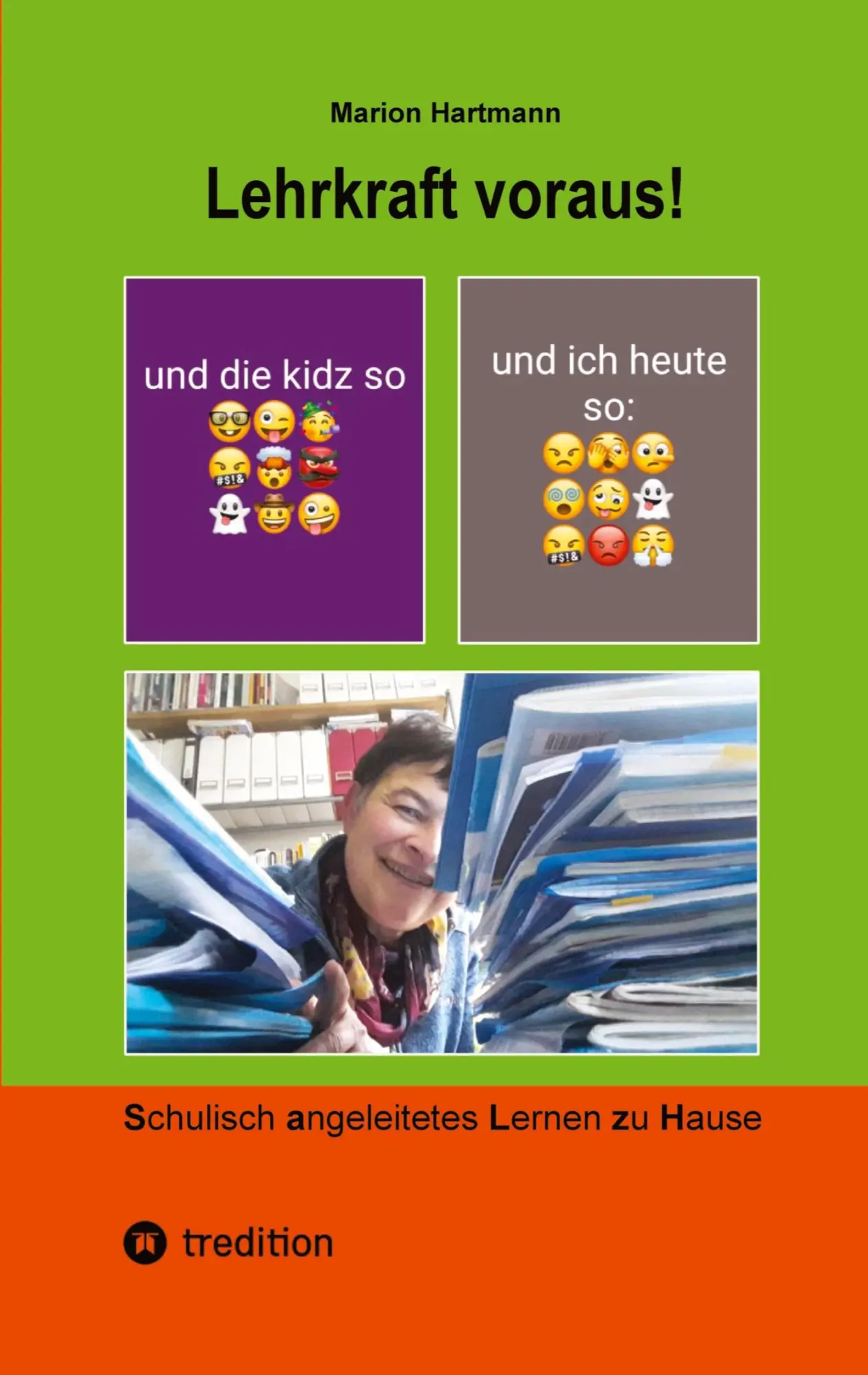 Cover: 9783384316523 | Lehrkraft voraus! | Aus dem Leben einer Grundschullehrerin | Hartmann