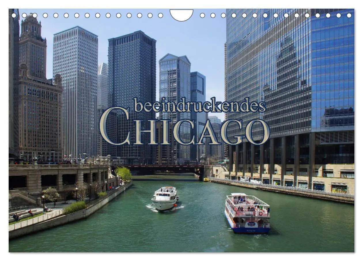 Cover: 9783435276523 | beeindruckendes Chicago (Wandkalender 2025 DIN A4 quer), CALVENDO...