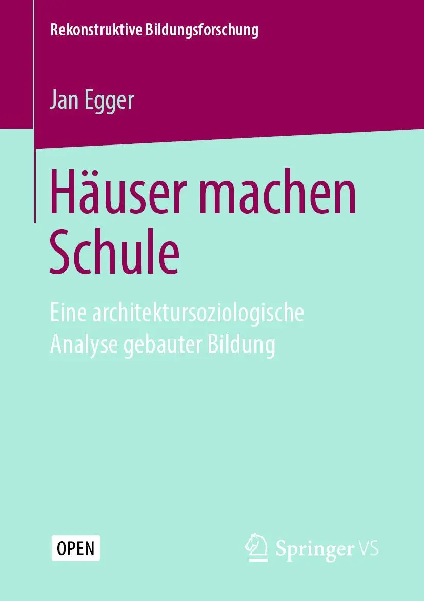 Cover: 9783658266523 | Häuser machen Schule | Jan Egger | Taschenbuch | xiv | Deutsch | 2019