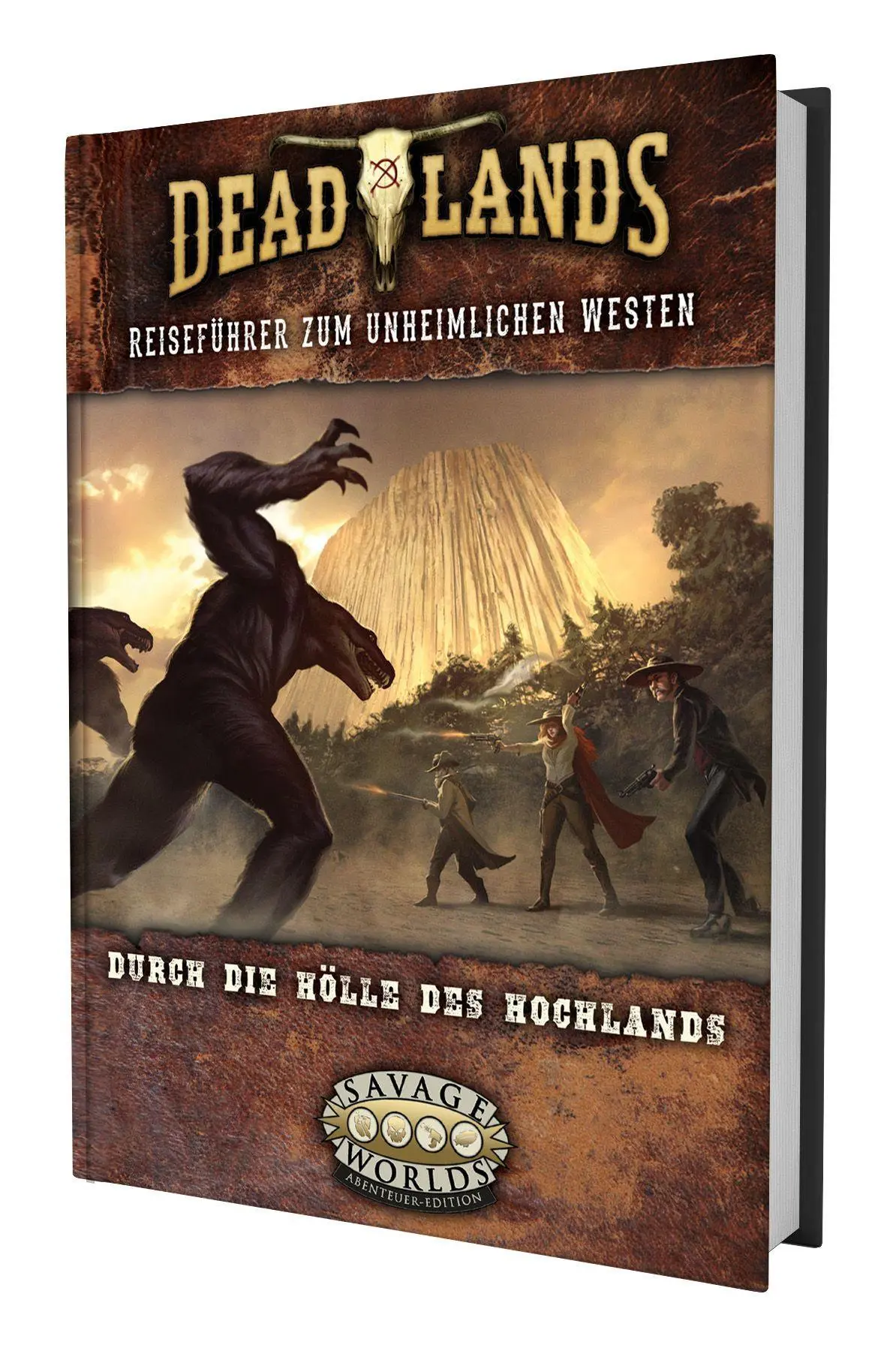 Cover: 9783987326523 | Deadlands: The Weird West - Durch die Hölle des Hochlands | Buch