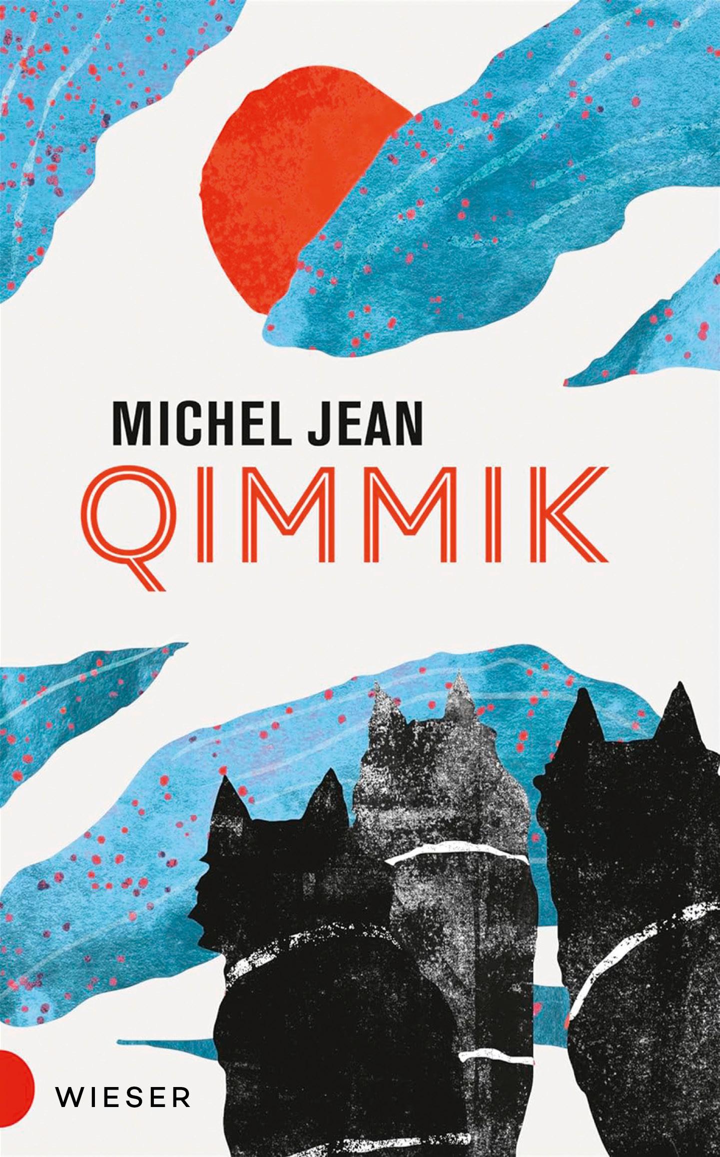 Cover: 9783990296523 | Qimmik | Michel Jean | Buch | 200 S. | Deutsch | 2024