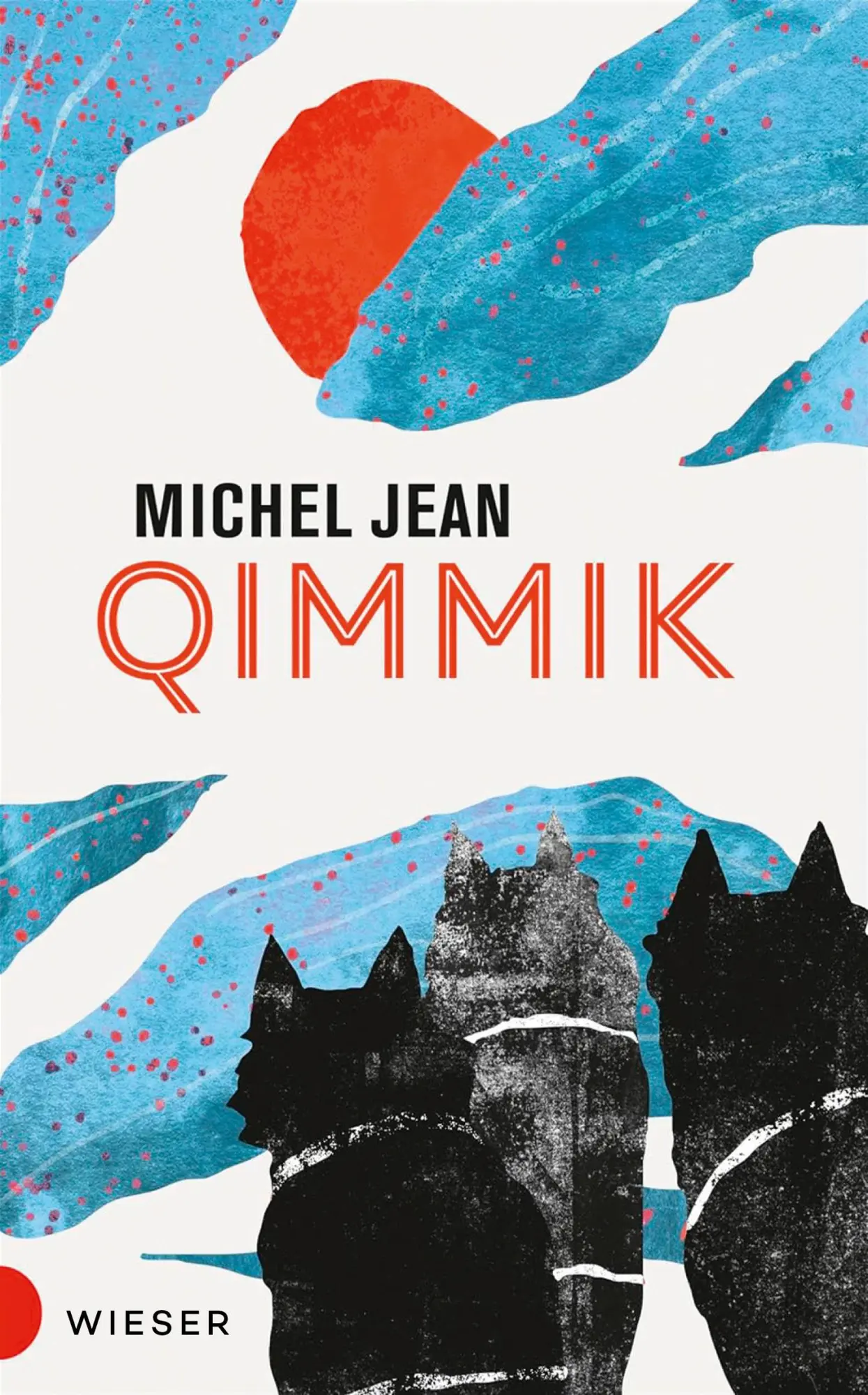 Cover: 9783990296523 | Qimmik | Michel Jean | Buch | 200 S. | Deutsch | 2024