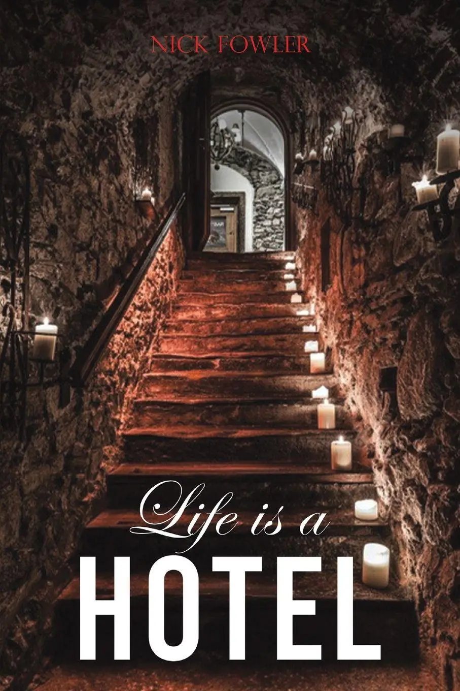 Cover: 9781035886623 | Life Is A Hotel | Nick Fowler | Taschenbuch | Englisch | 2025