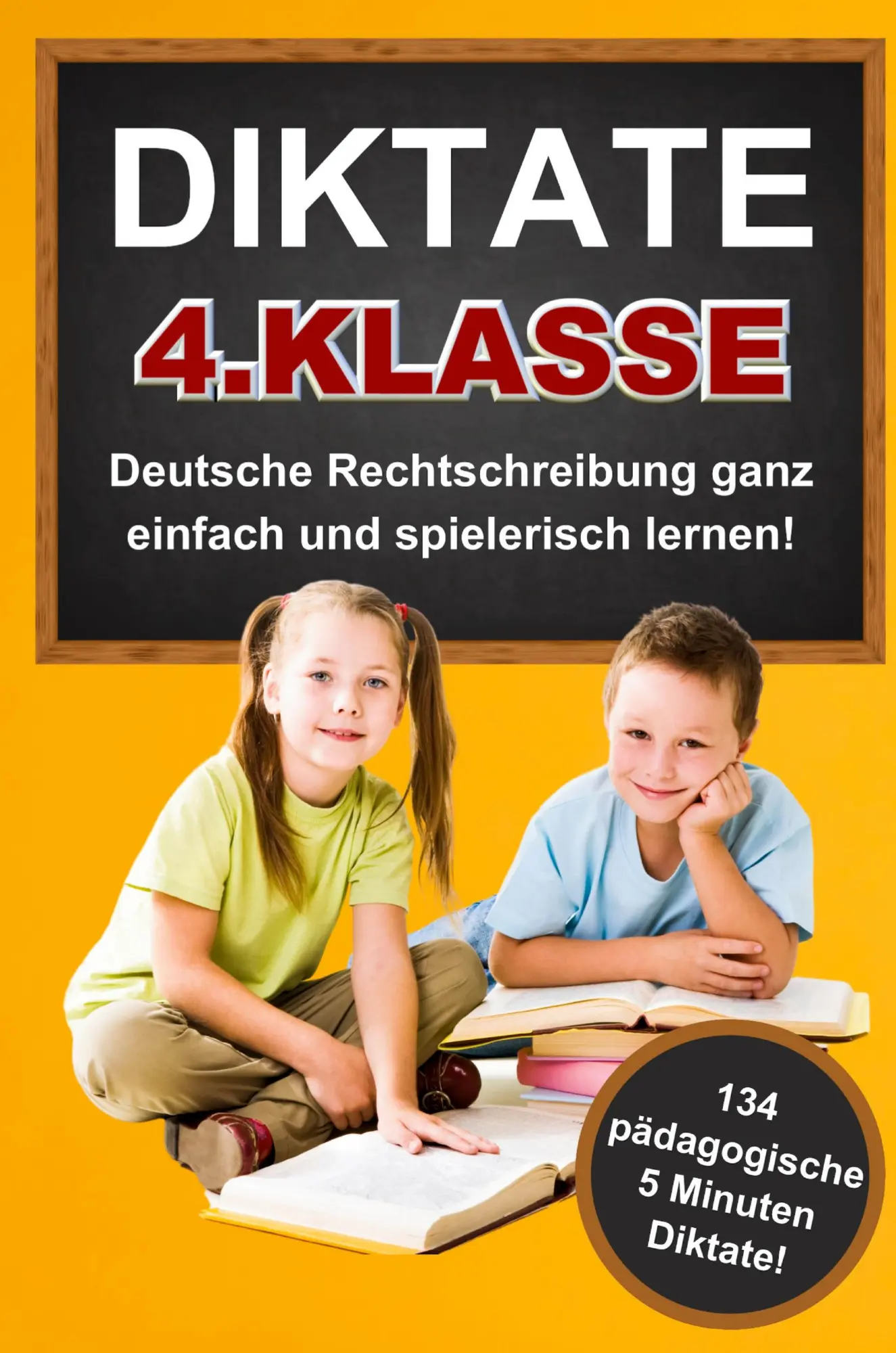 Cover: 9783384166623 | Das gezielte Rechtschreibtraining für zu Hause! Diktate 4. Klasse -...