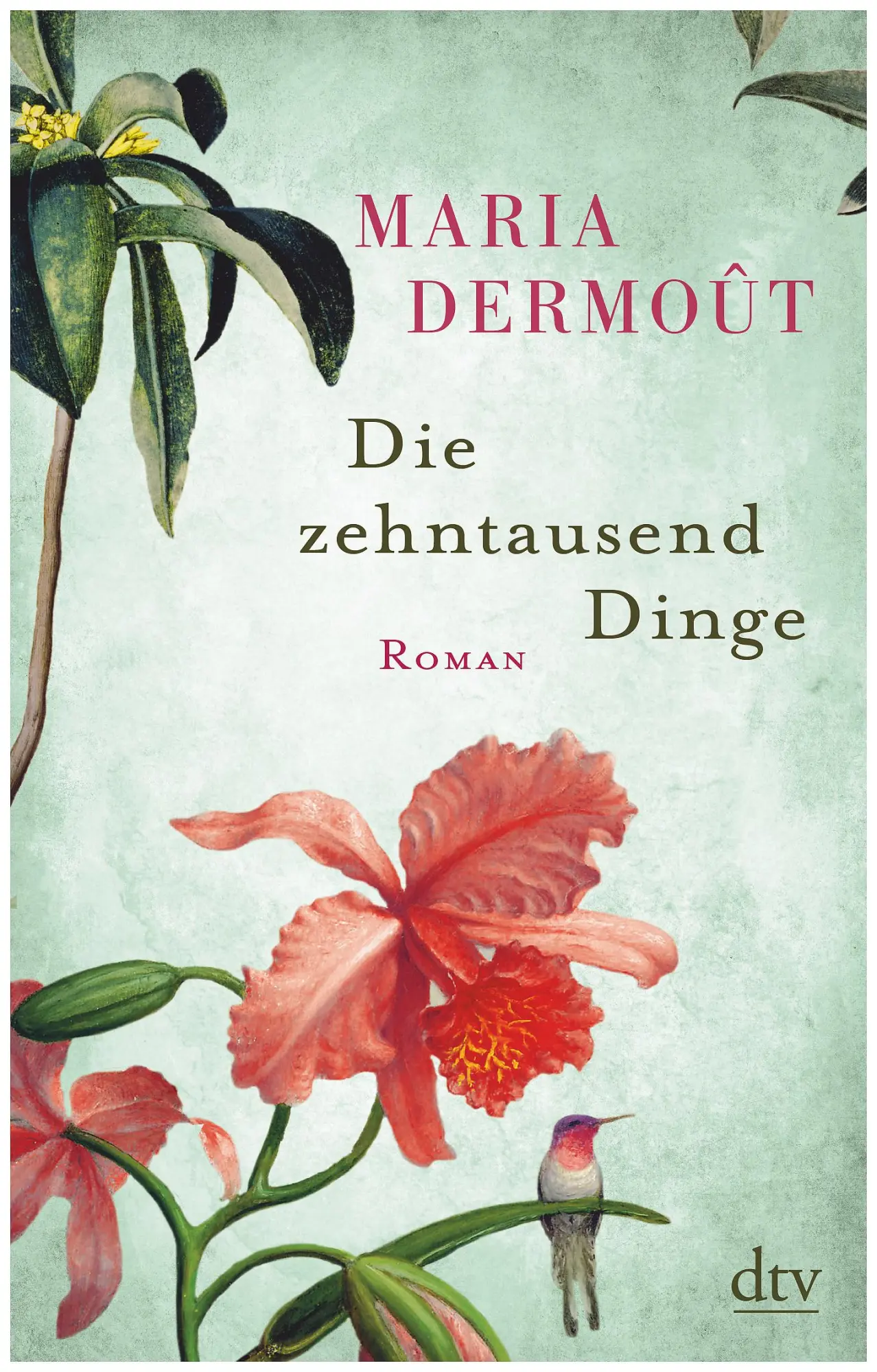 Cover: 9783423146623 | Die zehntausend Dinge | Maria Dermoût | Taschenbuch | 264 S. | Deutsch