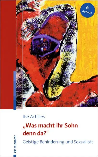 Cover: 9783497026623 | "Was macht Ihr Sohn denn da?" | Geistige Behinderung und Sexualität