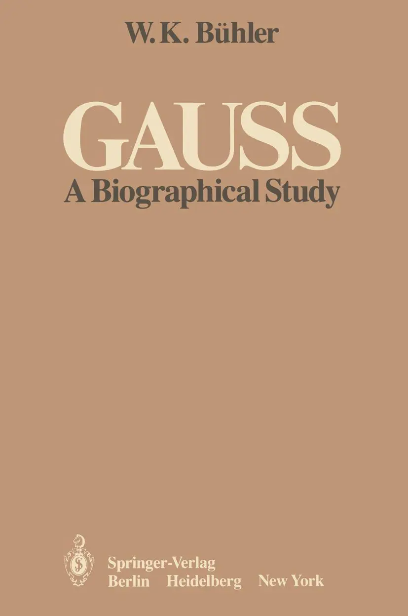 Cover: 9783540106623 | Gauss | A Biographical Study | W. K. Bühler | Buch | viii | Englisch