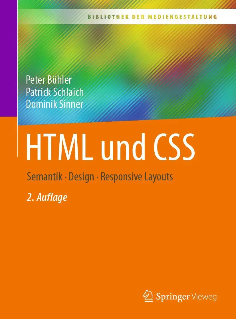 Cover: 9783662666623 | HTML5 und CSS3 | Semantik - Design - Responsive Layouts | Taschenbuch Cover: 9783662666623 | HTML5 und CSS3 | Semantik - Design - Responsive Layouts | Taschenbuch
