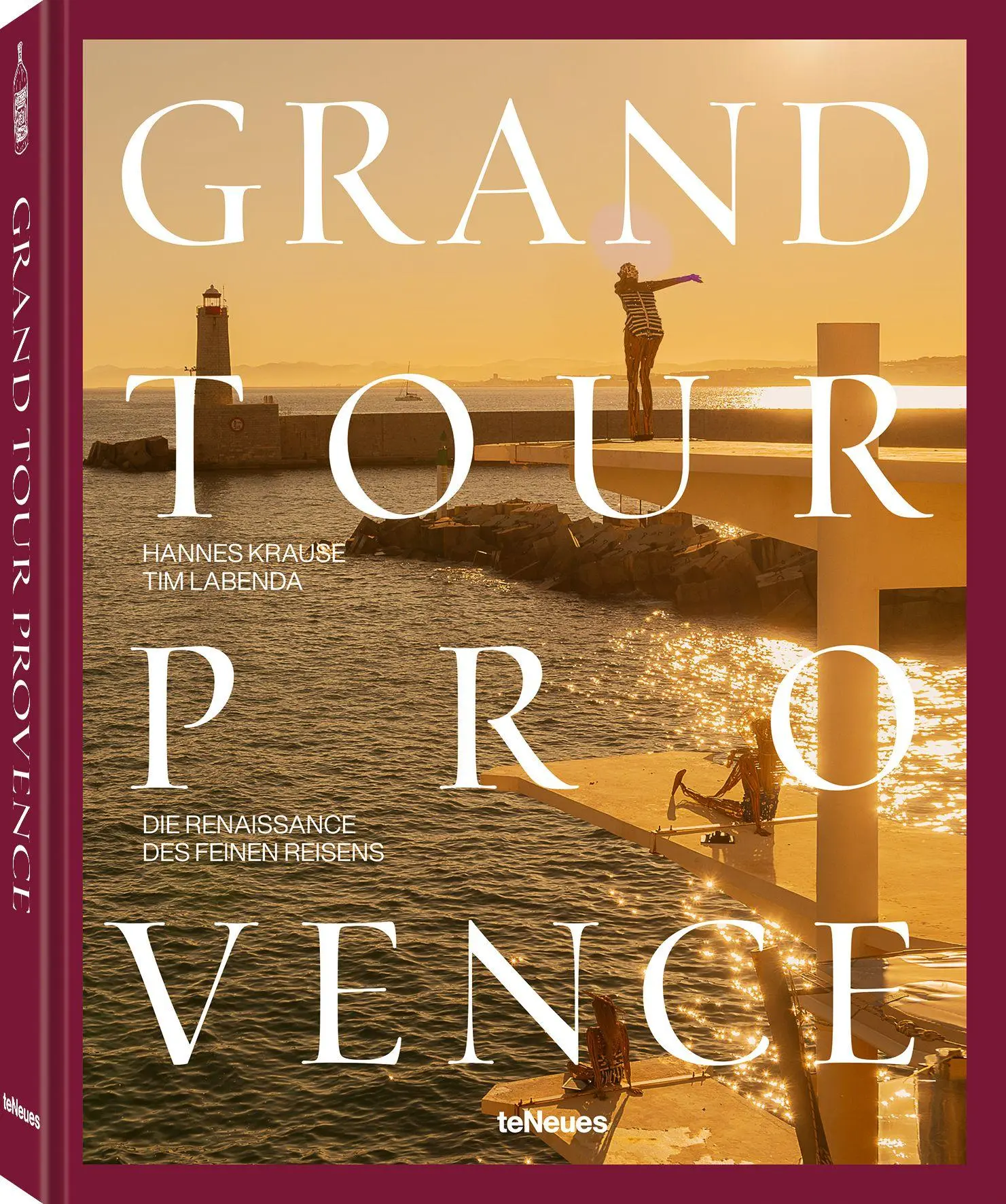 Cover: 9783961716623 | Grand Tour Provence | Die Renaissance des feinen Reisens | Buch | 2025
