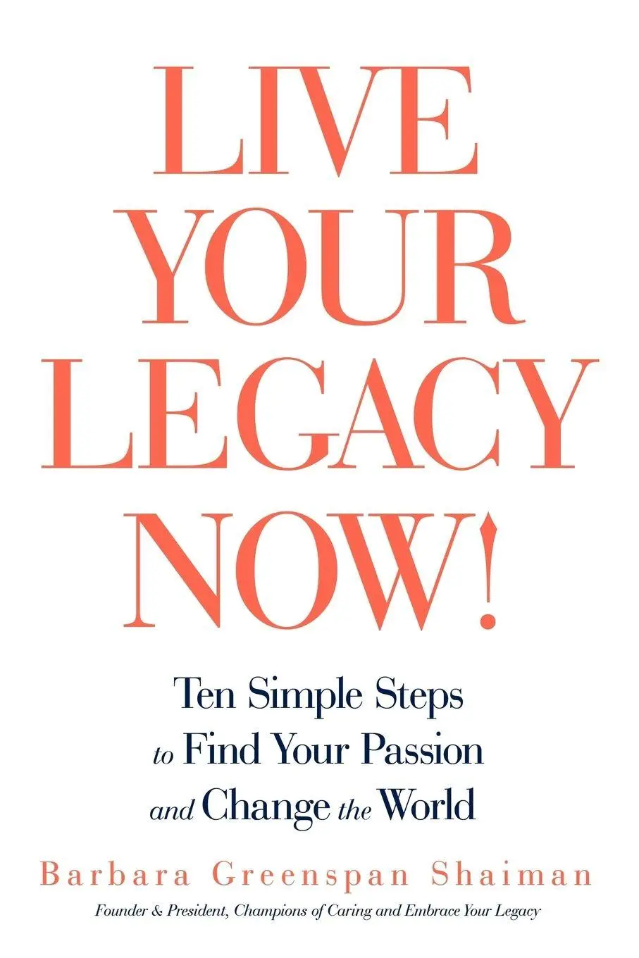 Cover: 9781440166723 | Live Your Legacy Now! | Shaiman (u. a.) | Taschenbuch | Englisch