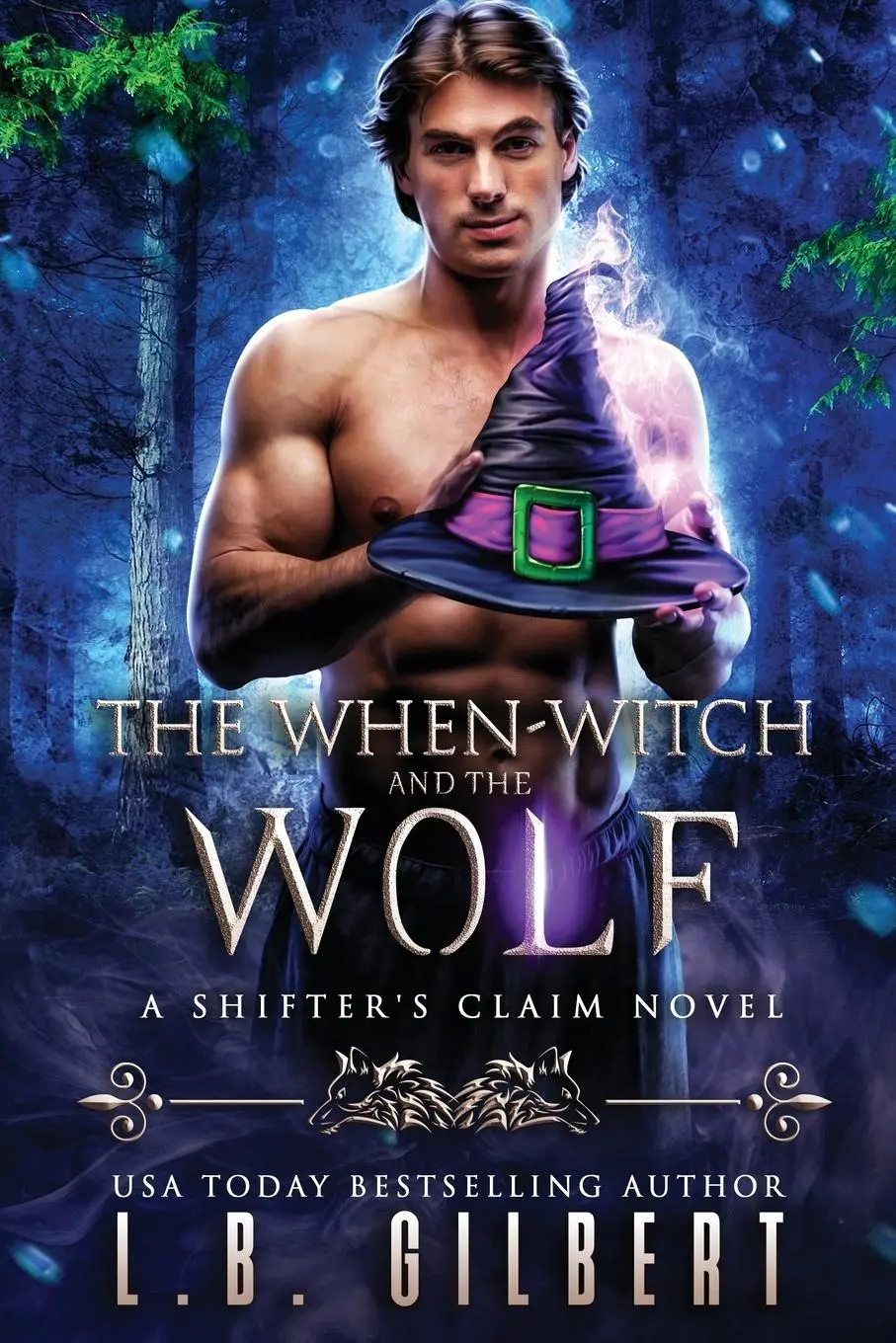 Cover: 9781942336723 | The When-Witch and the Wolf | L. B. Gilbert | Taschenbuch | Englisch