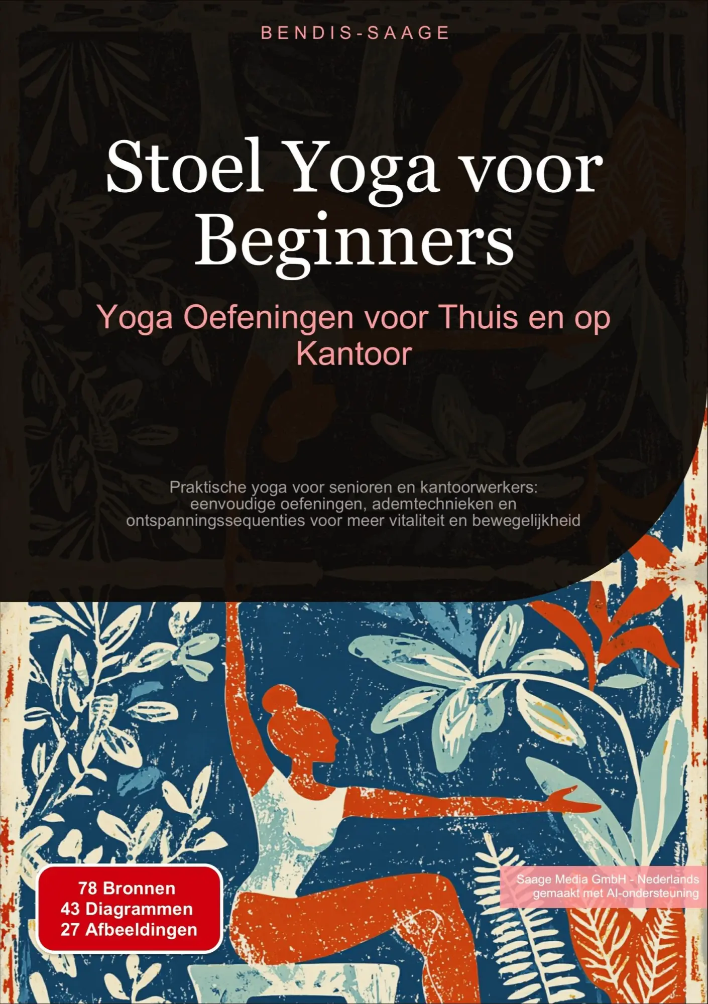 Cover: 9783384536723 | Stoel Yoga voor Beginners: Yoga Oefeningen voor Thuis en op Kantoor