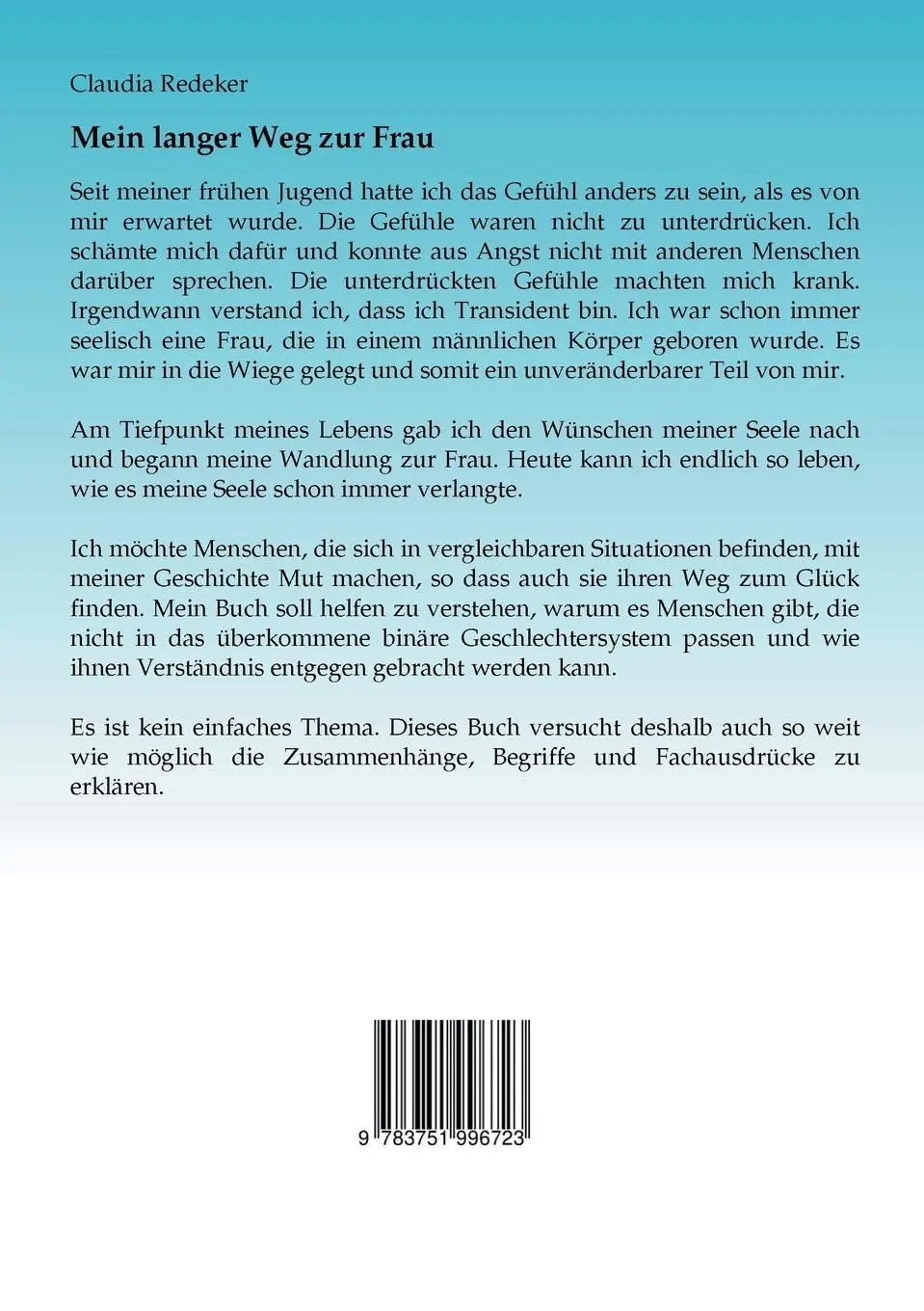 Rückseite: 9783751996723 | Mein langer Weg zur Frau | Claudia Redeker | Taschenbuch | 156 S.