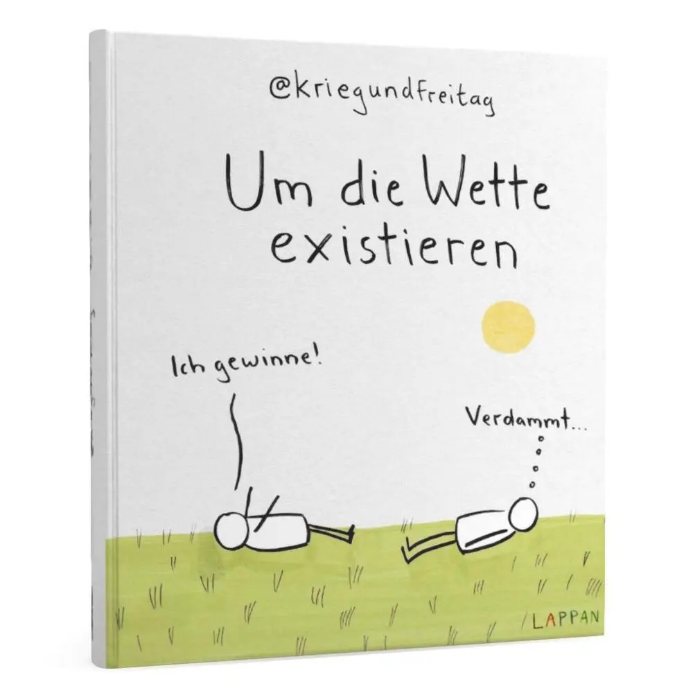 Autor: 9783830336723 | kriegundfreitag: Um die Wette existieren | @Kriegundfreitag | Buch