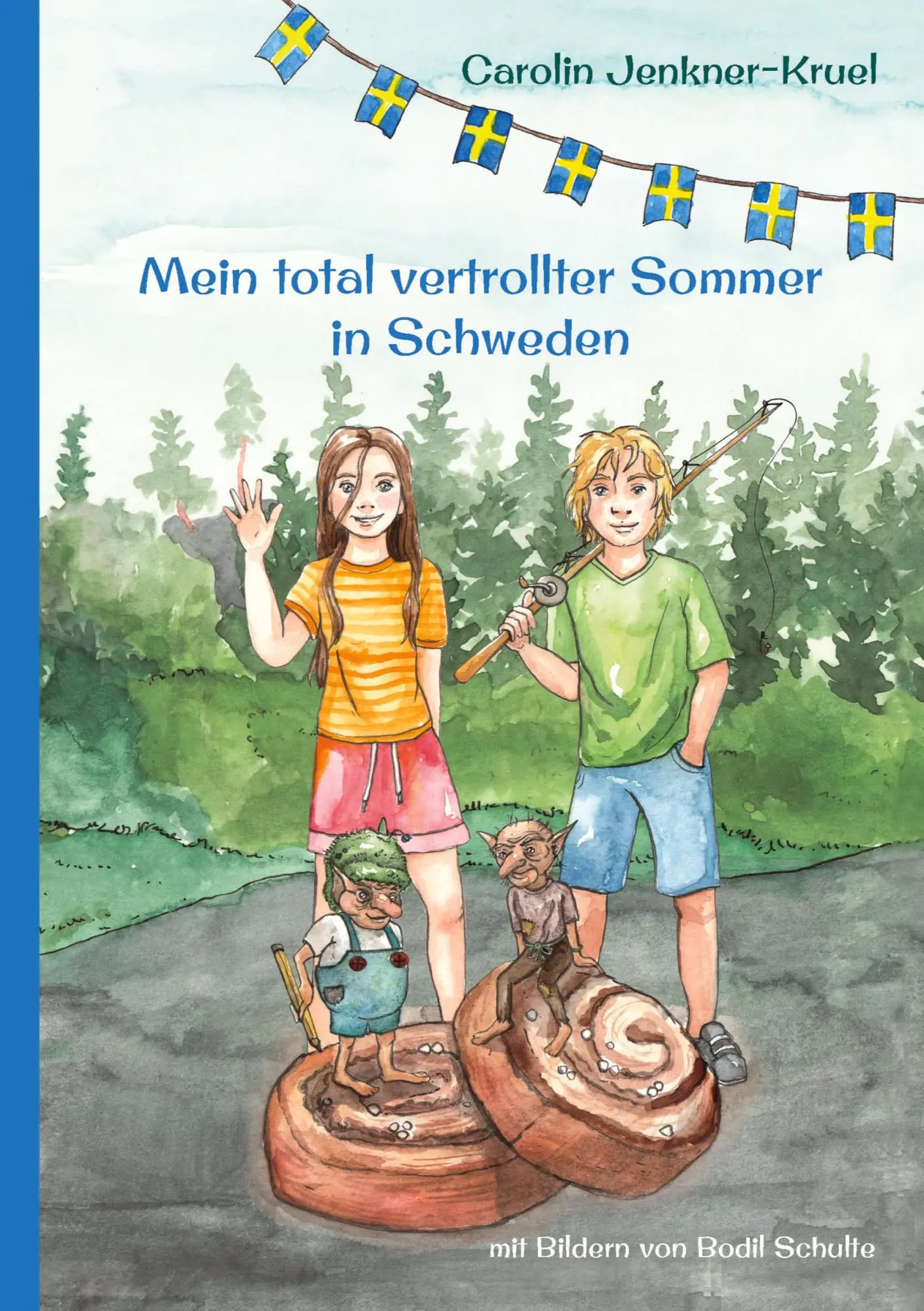 Cover: 9783842386723 | Mein total vertrollter Sommer in Schweden | Carolin Jenkner-Kruel
