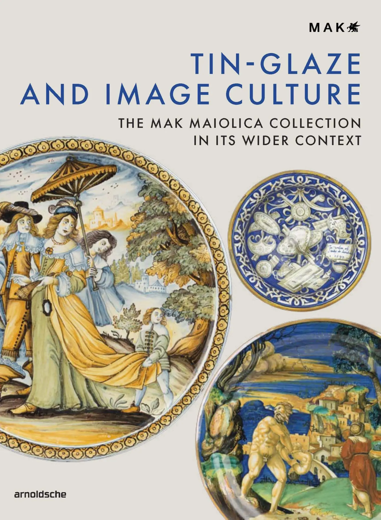 Cover: 9783897906723 | Tin-Glaze and Image Culture | Michael/Hofer, Nikolaus Göbl | Buch