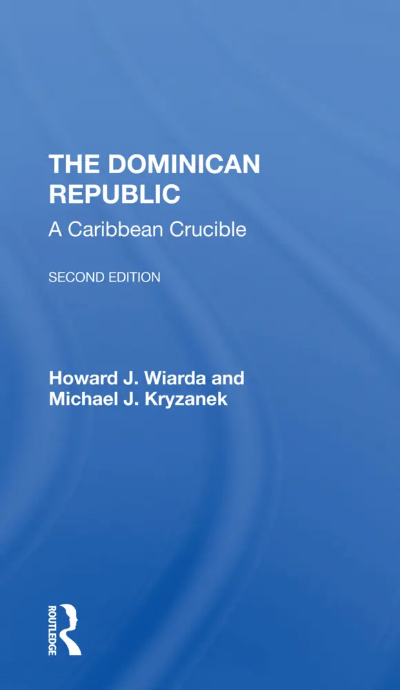 Cover: 9780367306823 | The Dominican Republic | A Caribbean Crucible, Second Edition | Buch