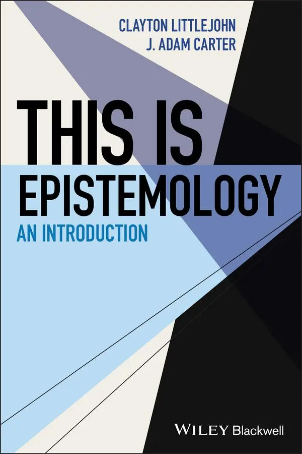 Cover: 9781118336823 | This Is Epistemology | An Introduction, This is Philosophy | Carter