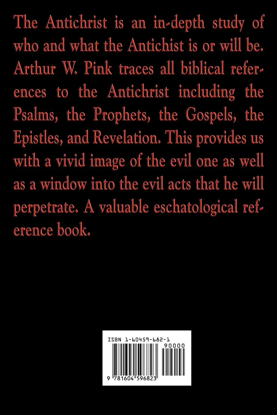 Rückseite: 9781604596823 | The Antichrist | Arthur W. Pink | Taschenbuch | Englisch | 2009