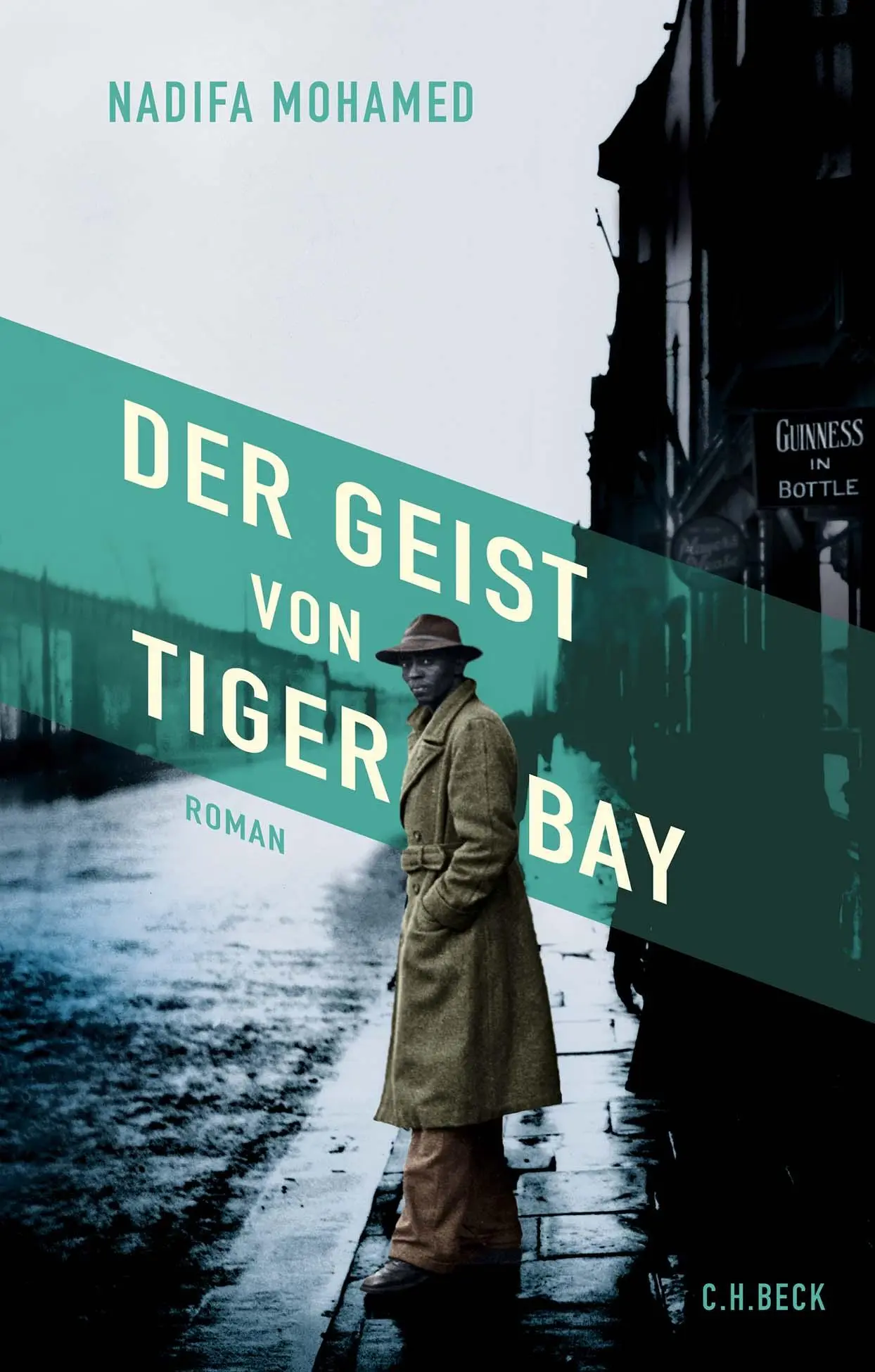 Cover: 9783406776823 | Der Geist von Tiger Bay | Roman | Nadifa Mohamed | Buch | 368 S.