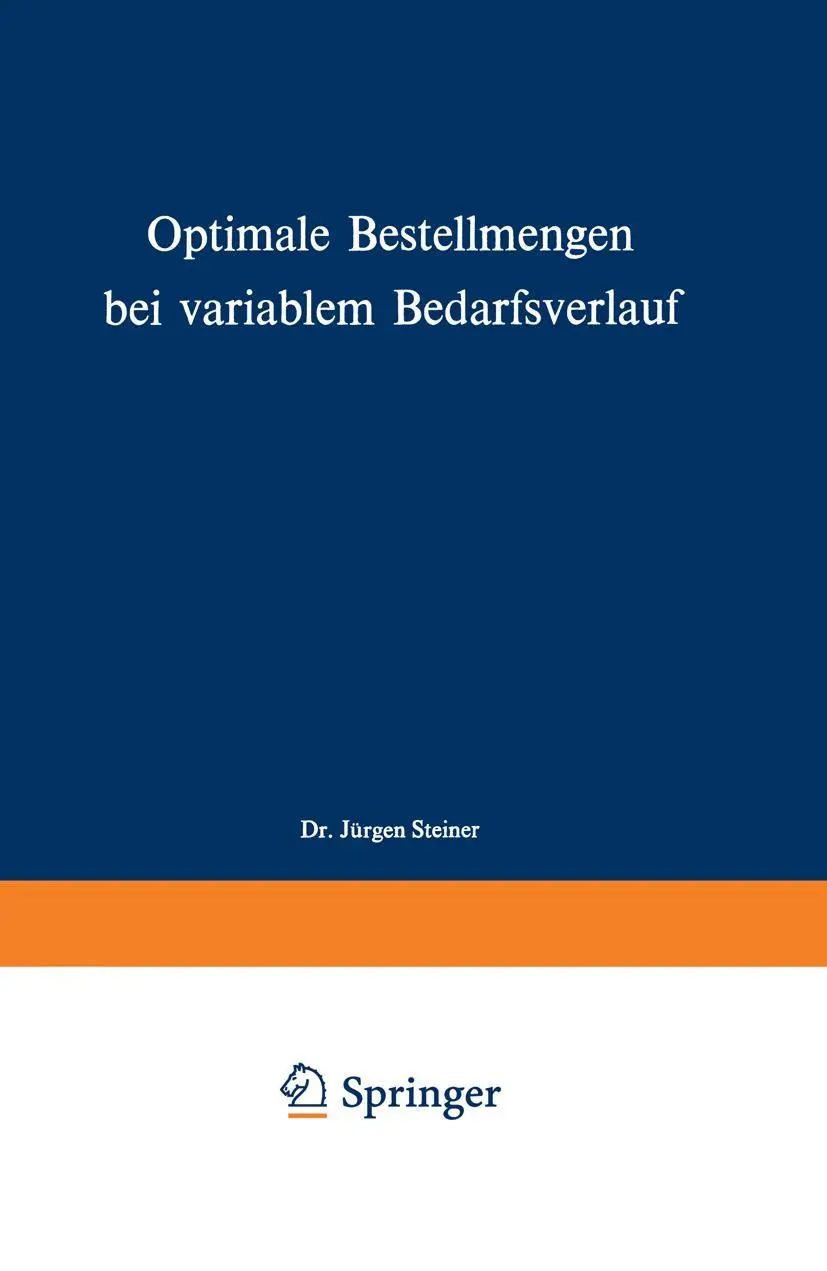 Cover: 9783409366823 | Optimale Bestellmengen bei variablem Bedarfsverlauf | Jürgen Steiner