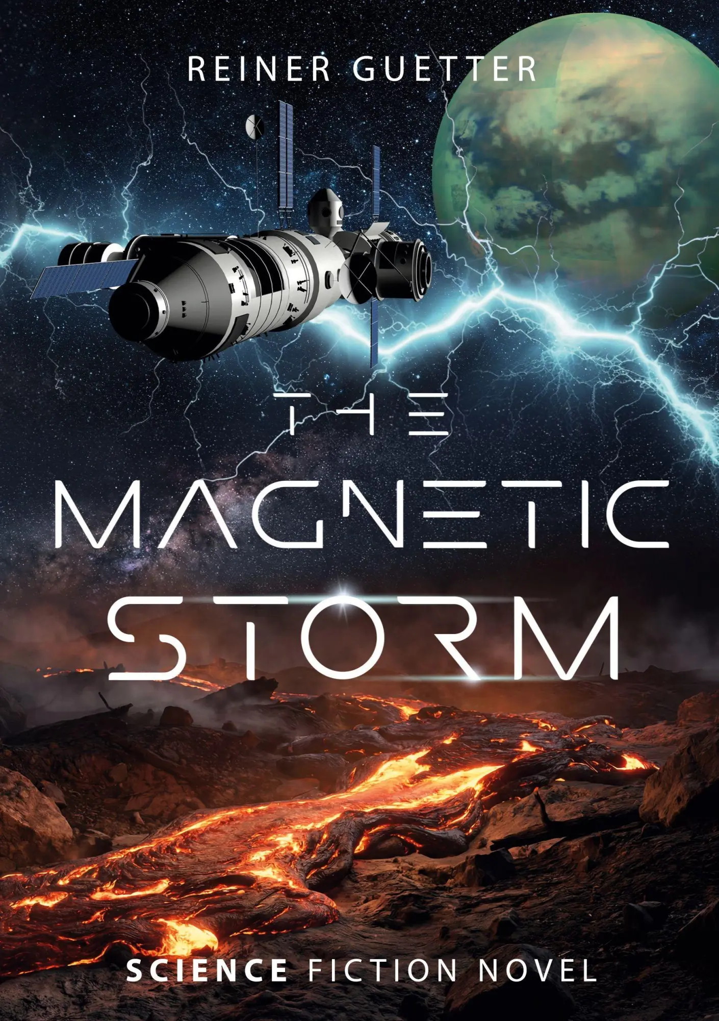 Cover: 9783695796823 | The Magnetic Storm: Between Hamburg, Perth and Titan | Reiner Guetter
