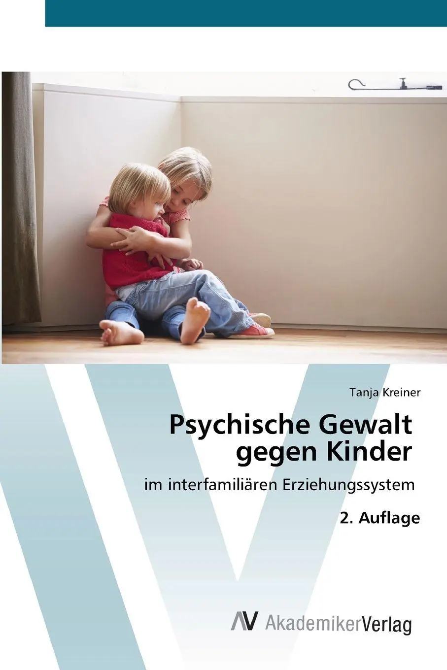 Cover: 9786208856823 | Psychische Gewalt gegen Kinder | Tanja Kreiner | Taschenbuch | 84 S.
