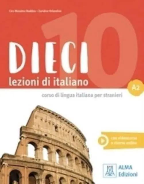 Cover: 9788861826823 | Dieci A2 | Libro + ebook interattivo A2 | Ciro Massimo Naddeo (u. a.)