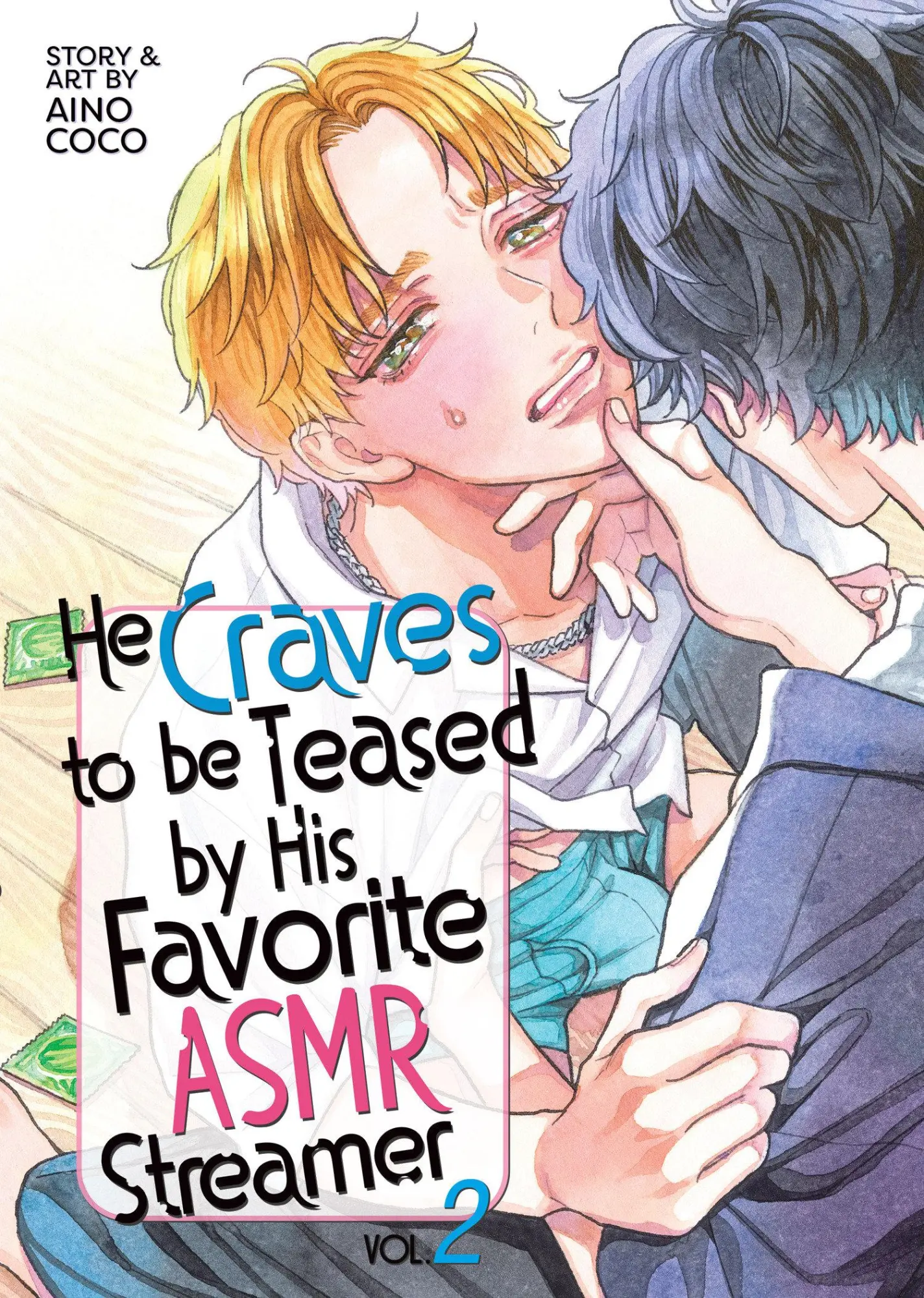 Cover: 9798893736823 | He Craves to be Teased by His Favorite ASMR Streamer Vol. 2 | Aino