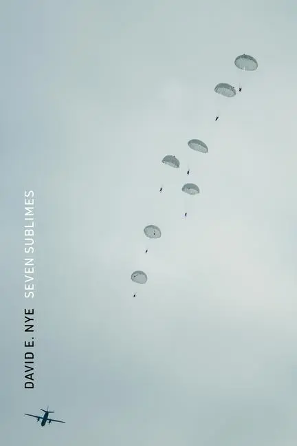 Cover: 9780262046923 | Seven Sublimes | David E. Nye | Buch | Einband - fest (Hardcover)