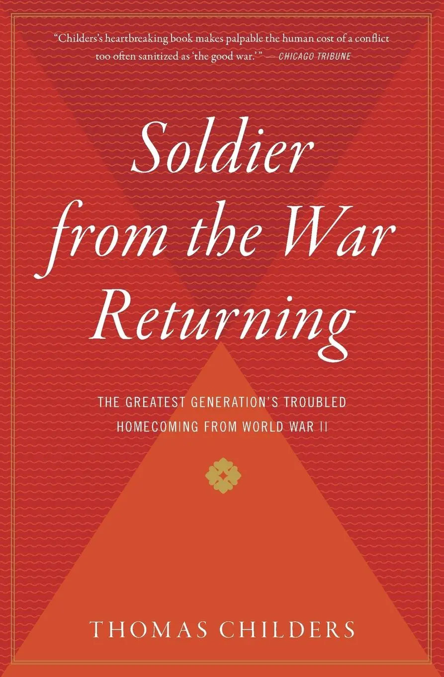Cover: 9780547336923 | Soldier from the War Returning | Thomas Childers | Taschenbuch | 2010
