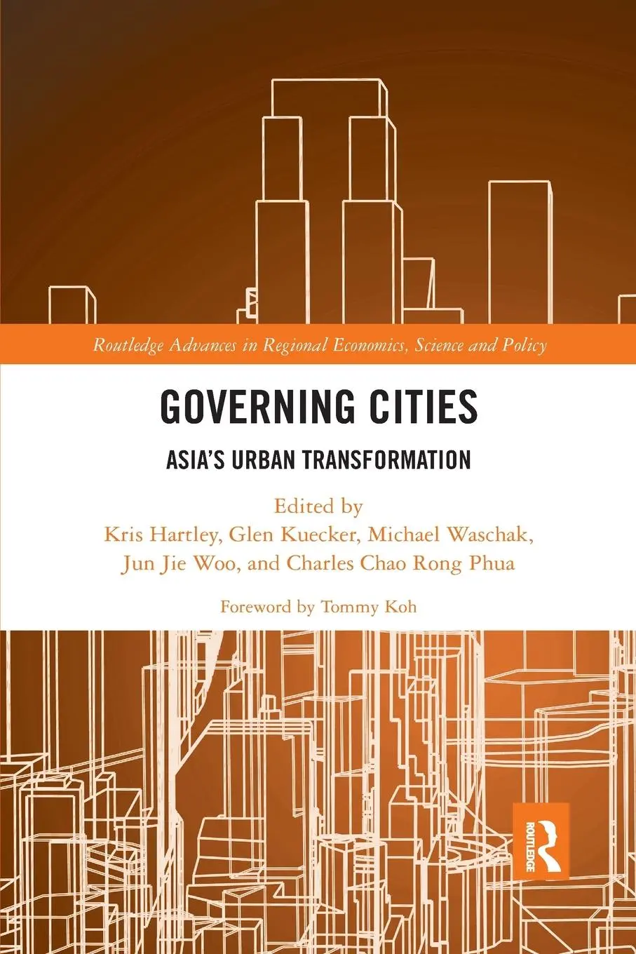 Cover: 9781032336923 | Governing Cities | Asia's Urban Transformation | Kris Hartley (u. a.)