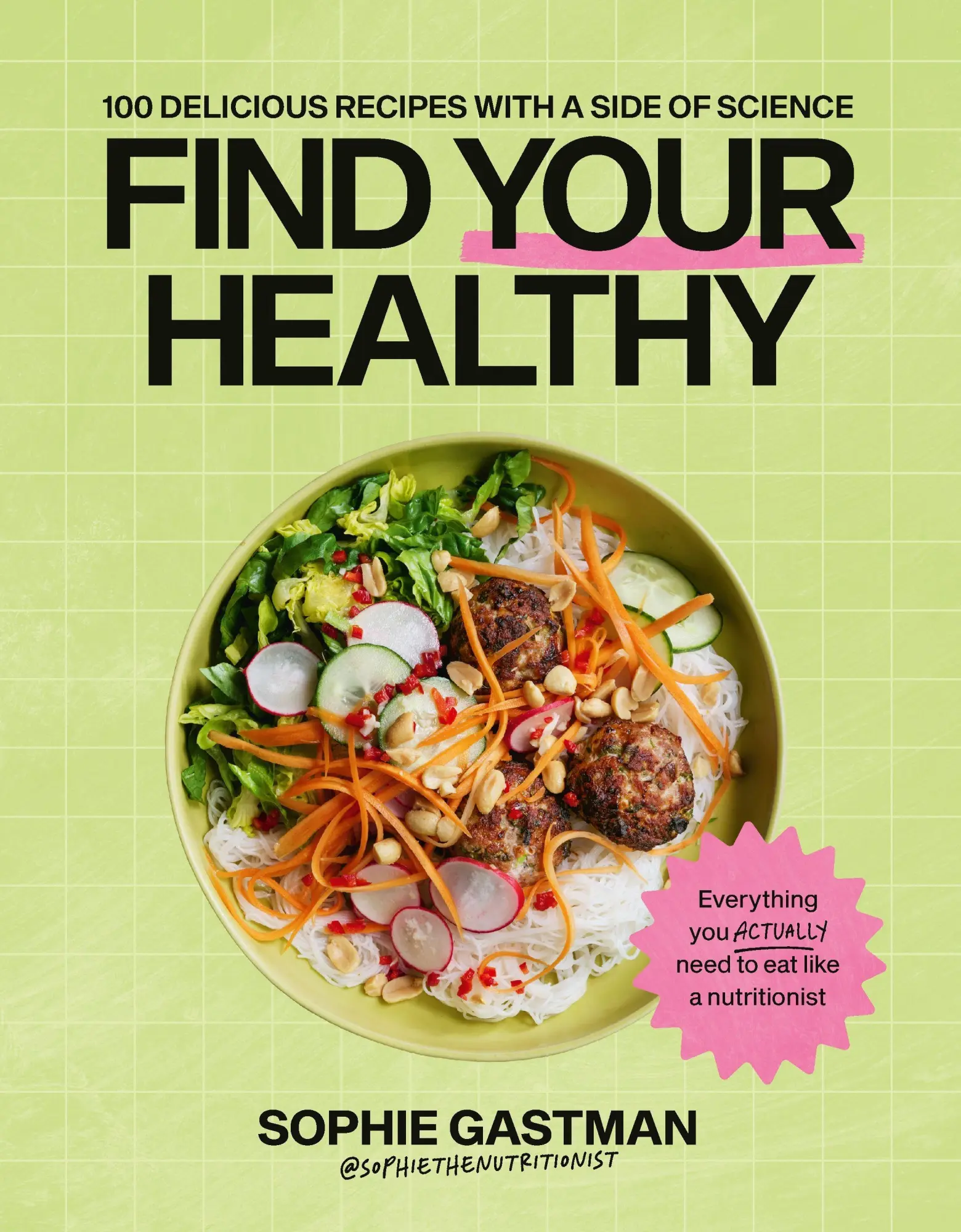 Cover: 9781529966923 | Find Your Healthy | 100 delicious recipes with a side of science