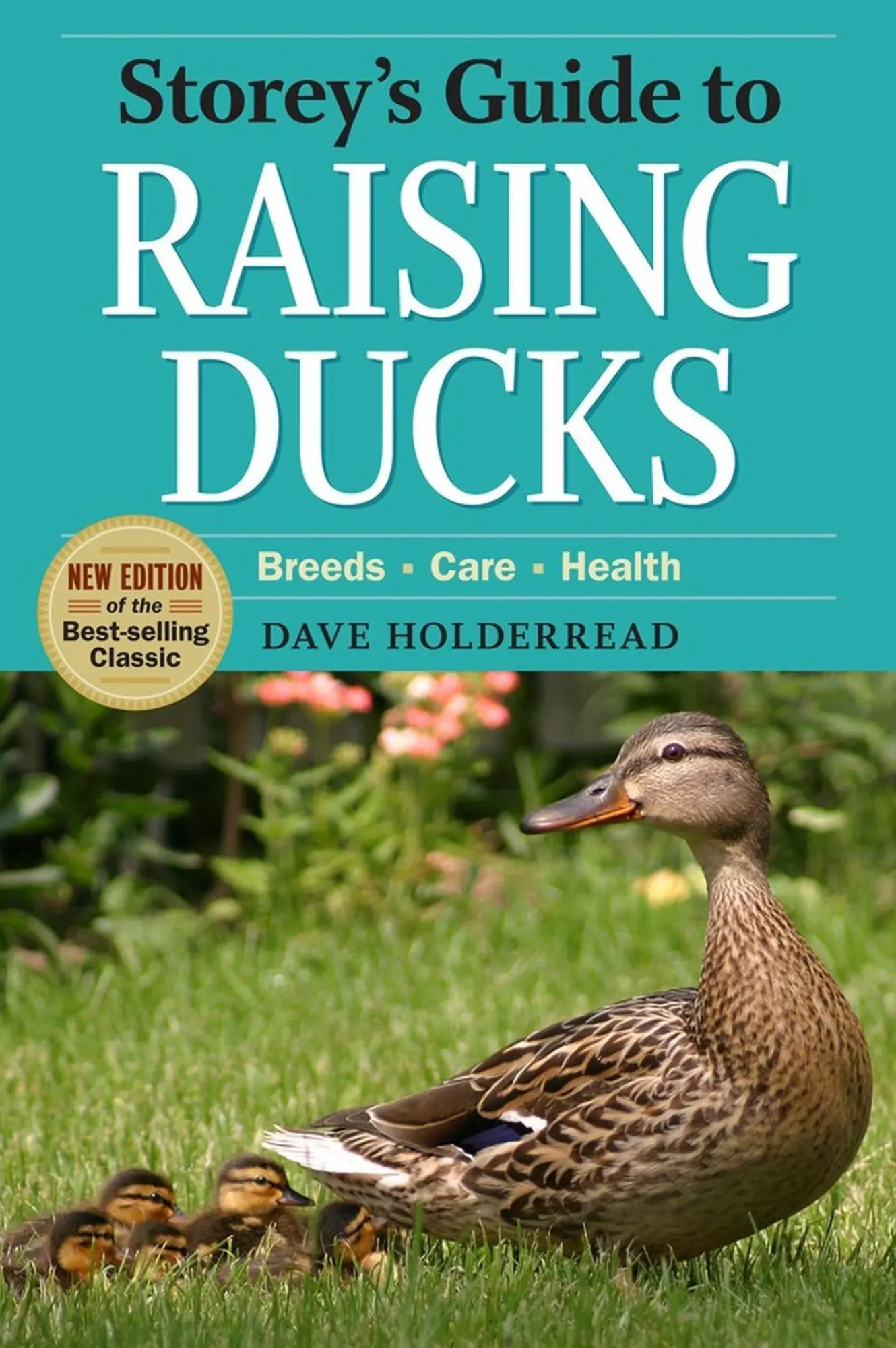 Cover: 9781603426923 | Storey's Guide to Raising Ducks, 2nd Edition | Breeds, Care, Health