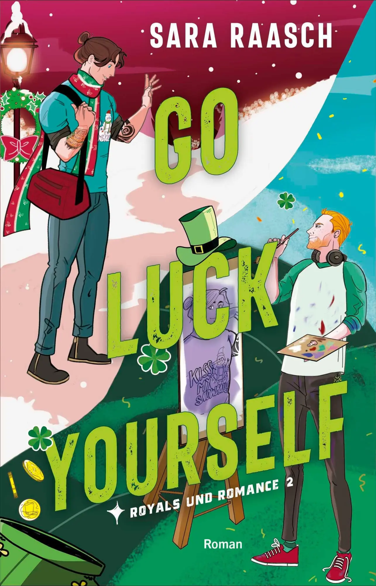 Cover: 9783426566923 | Go Luck Yourself | Sara Raasch | Taschenbuch | Royals und Romance