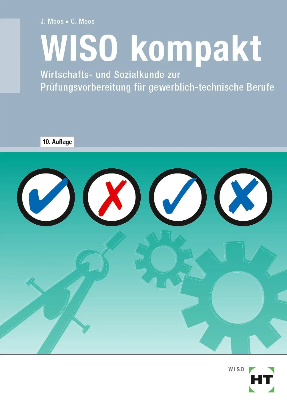 Cover: 9783582686923 | WISO kompakt | Josef Moos (u. a.) | Taschenbuch | 172 S. | Deutsch