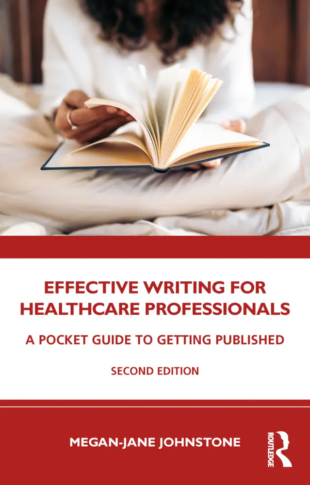 Cover: 9781032537023 | Effective Writing for Healthcare Professionals | Megan-Jane Johnstone