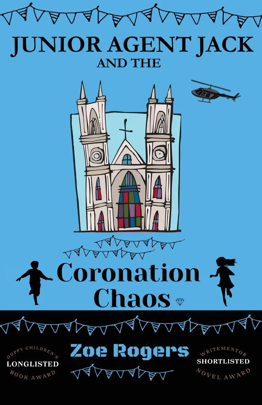 Cover: 9781917177023 | Junior Agent Jack and the Coronation Chaos | Zoe Rogers | Taschenbuch