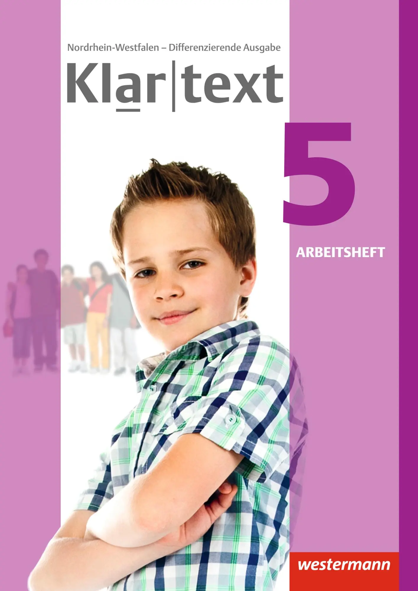 Cover: 9783141237023 | Klartext 5. Arbeitsheft. Differenzierende Ausgabe. Nordrhein-Westfalen