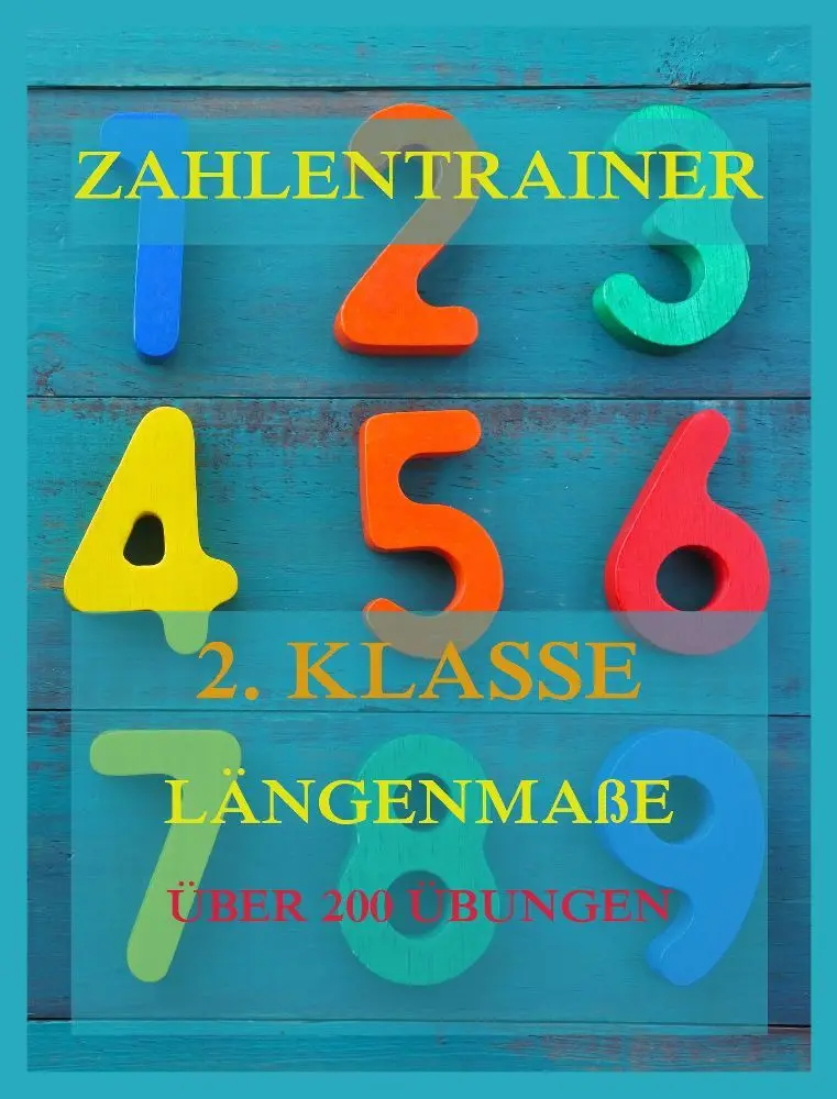 Cover: 9783849667023 | Zahlentrainer, 2. Klasse: Längenmaße | Jürgen Beck | Taschenbuch