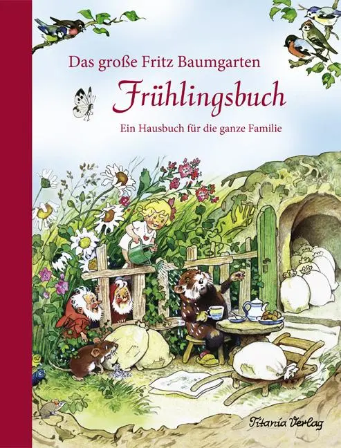 Cover: 9783864727023 | Das große Fritz Baumgarten Frühlingsbuch | Fritz Baumgarten | Buch