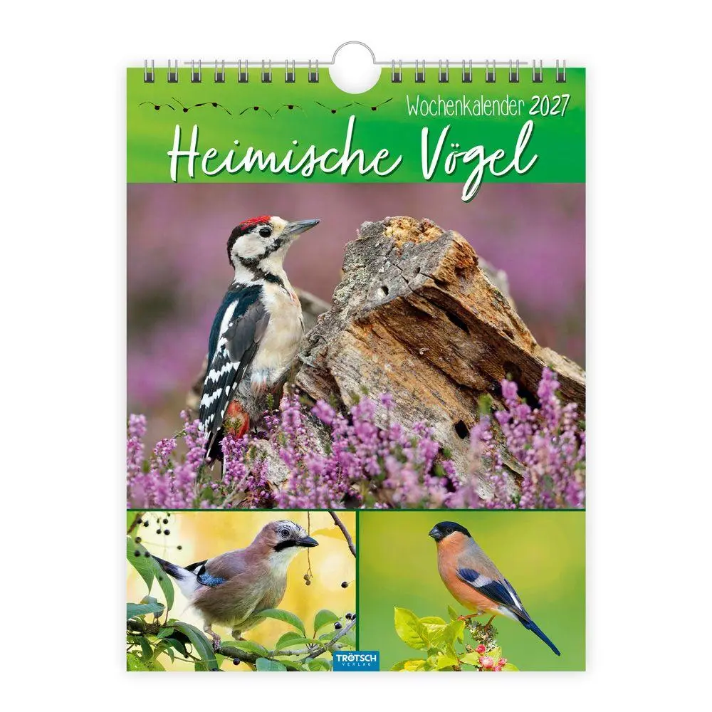 Cover: 9783988027023 | TRÖTSCH - Wochenkalender zum Hängen Heimische Vögel 2027 | KG | 108 S.